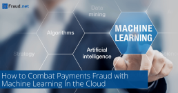 Machine Learning for Fraud Prevention